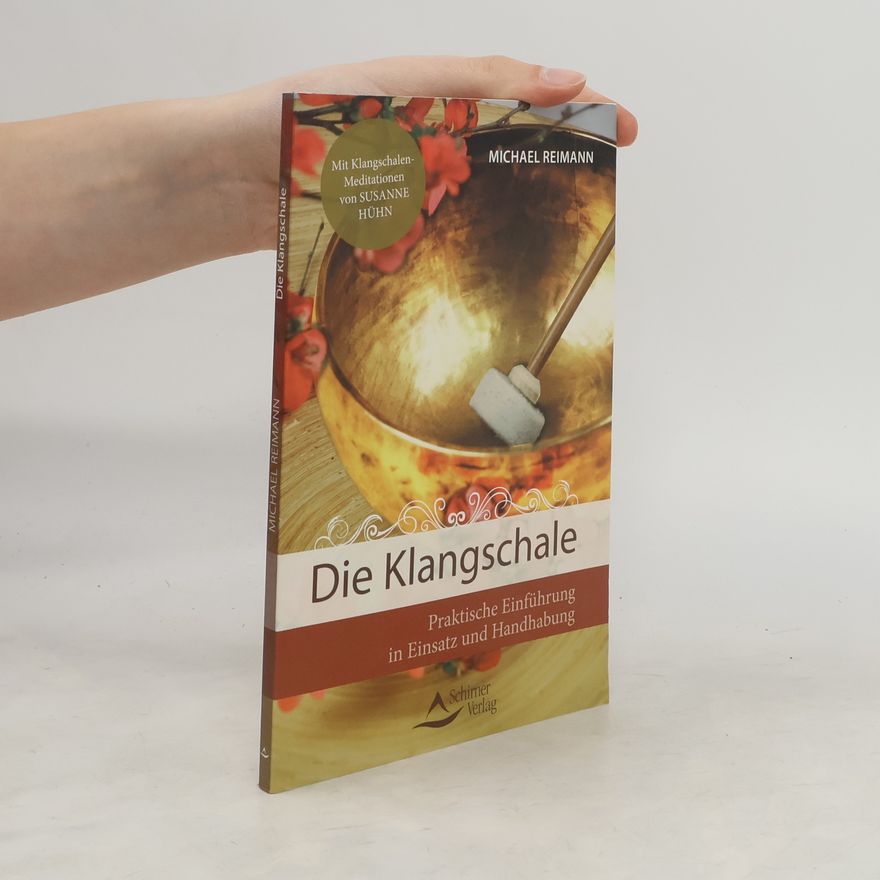 Michael Reimann Die Klangschale