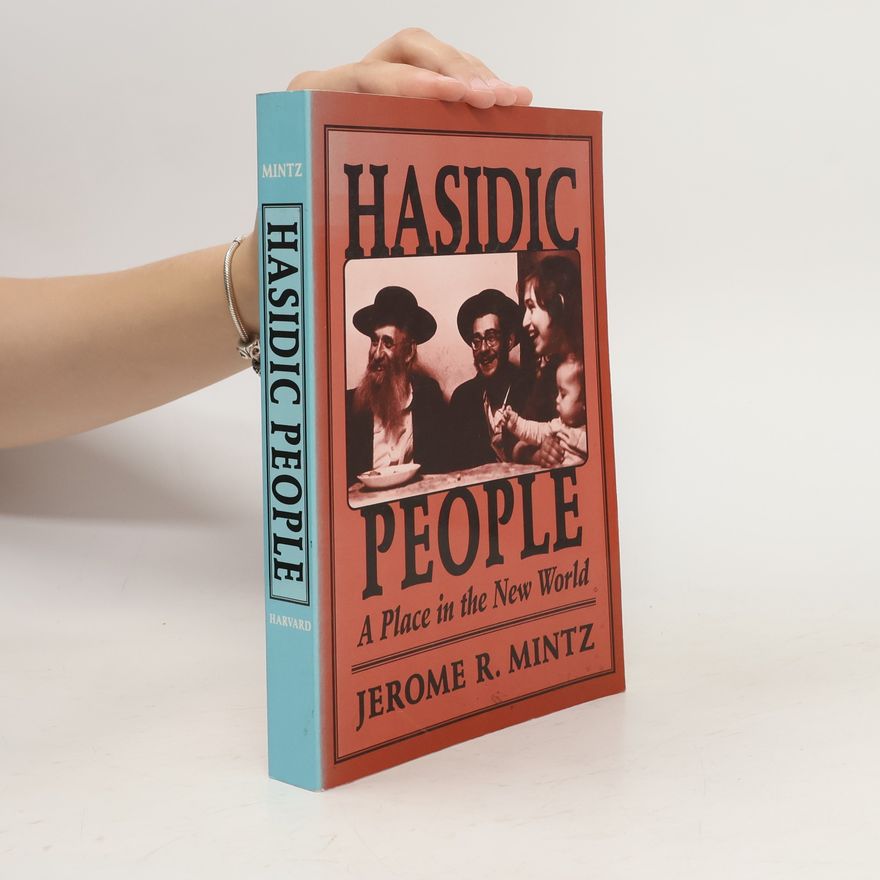 Jerome R. Mintz Hasidic People
