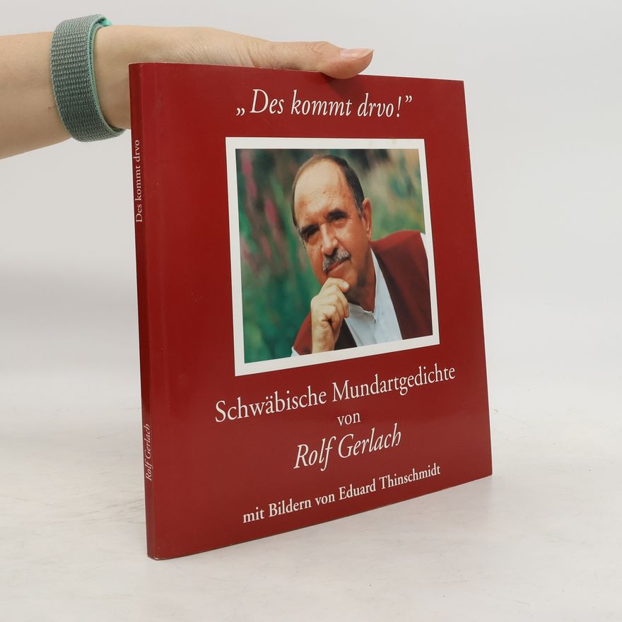 Rolf Gerlach "Des kommt drvo!"