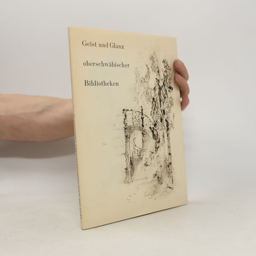 Autorenkollektiv Geist und Glanz oberschwäbischer Bibliotheken