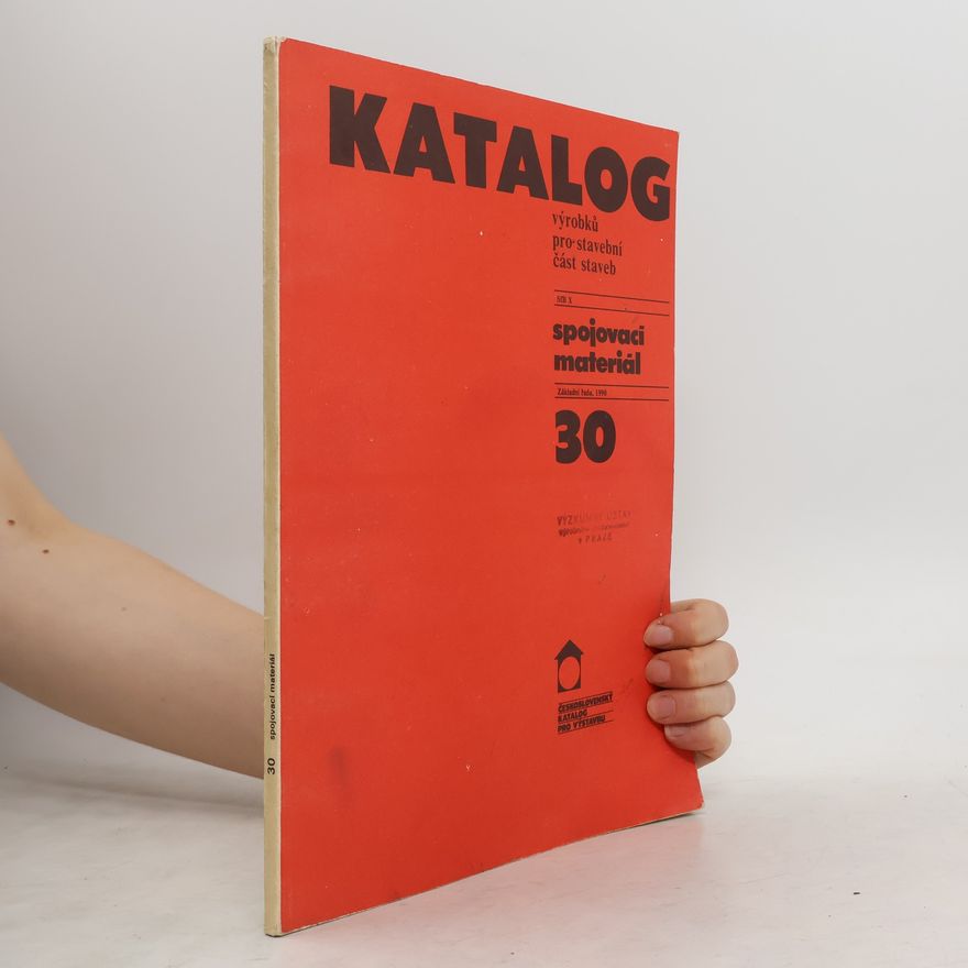 Various authors Katalog výrobků pro stavební část staveb