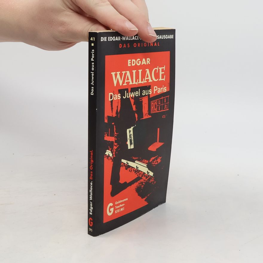 Edgar Wallace Das Juwel aus Paris und andere Kriminalerzählungen