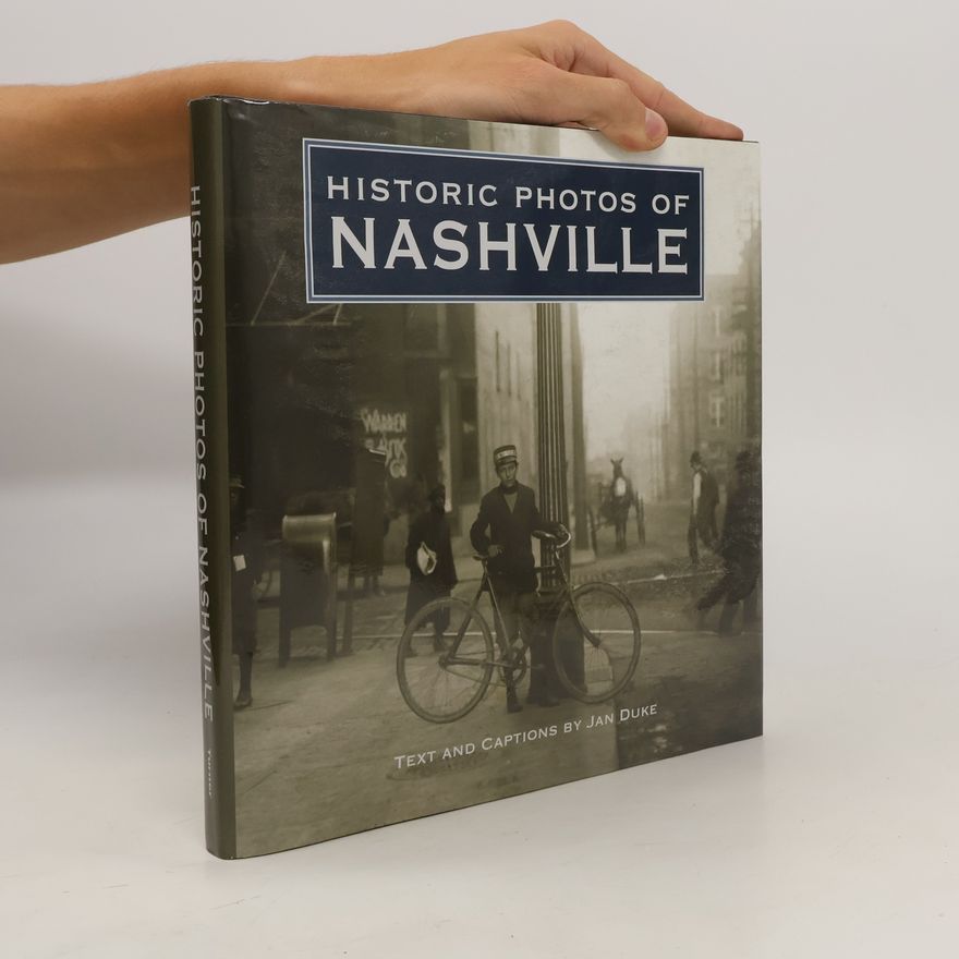 Jan Duke Historic Photos of Nashville