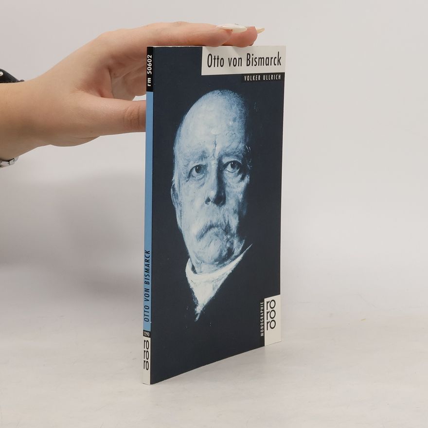 Volker Ullrich Otto von Bismarck