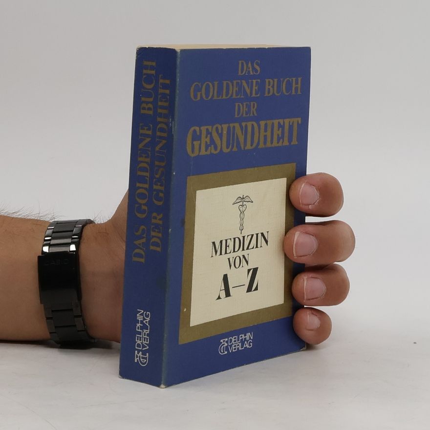 Ingrid Barley Das goldene Buch der Gesundheit