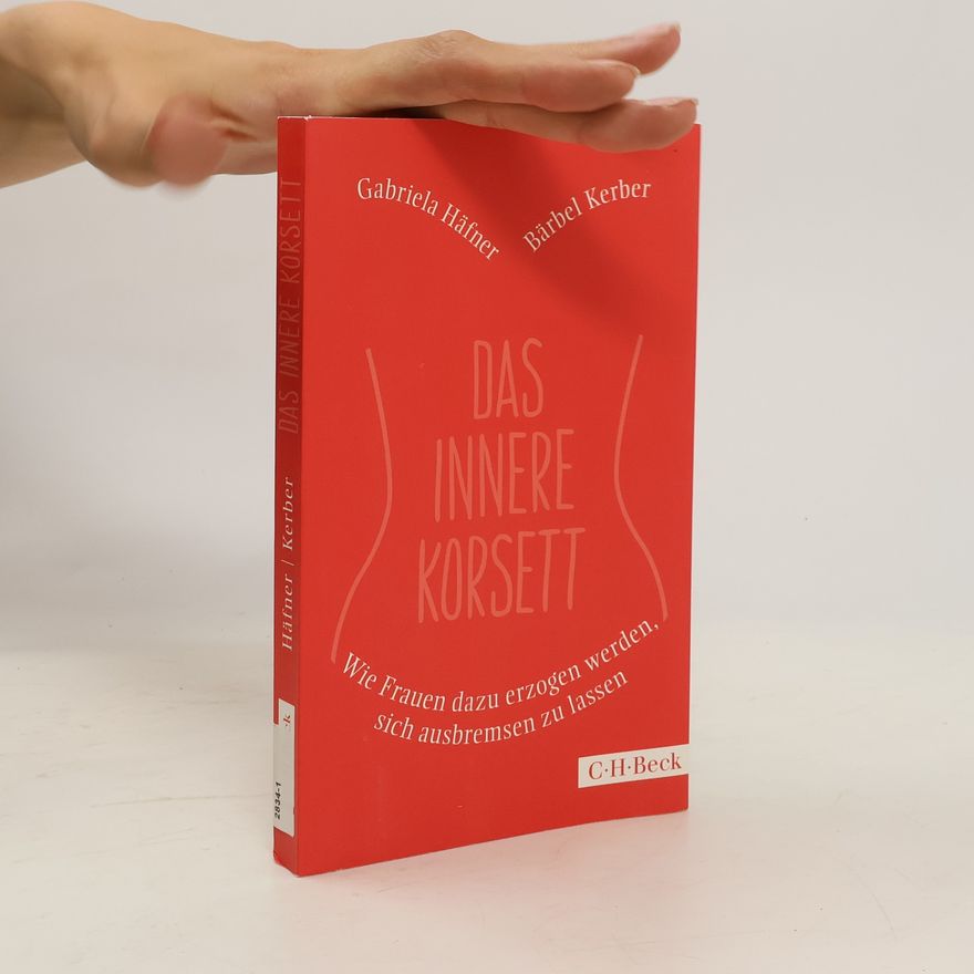 Bärbel Kerber Das innere Korsett
