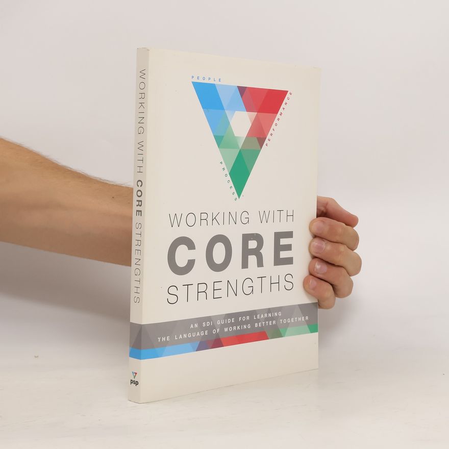 Various authors Working with Core Strengths