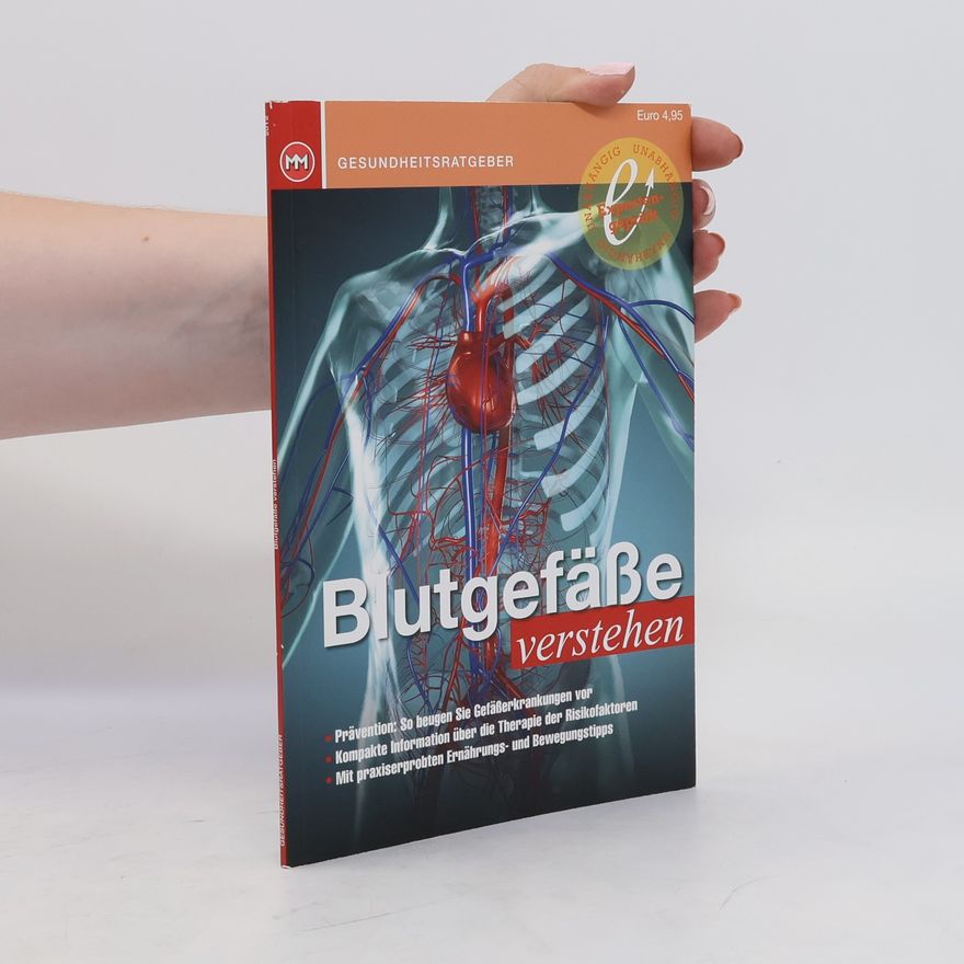 Autorenkollektiv Blutgefäße verstehen