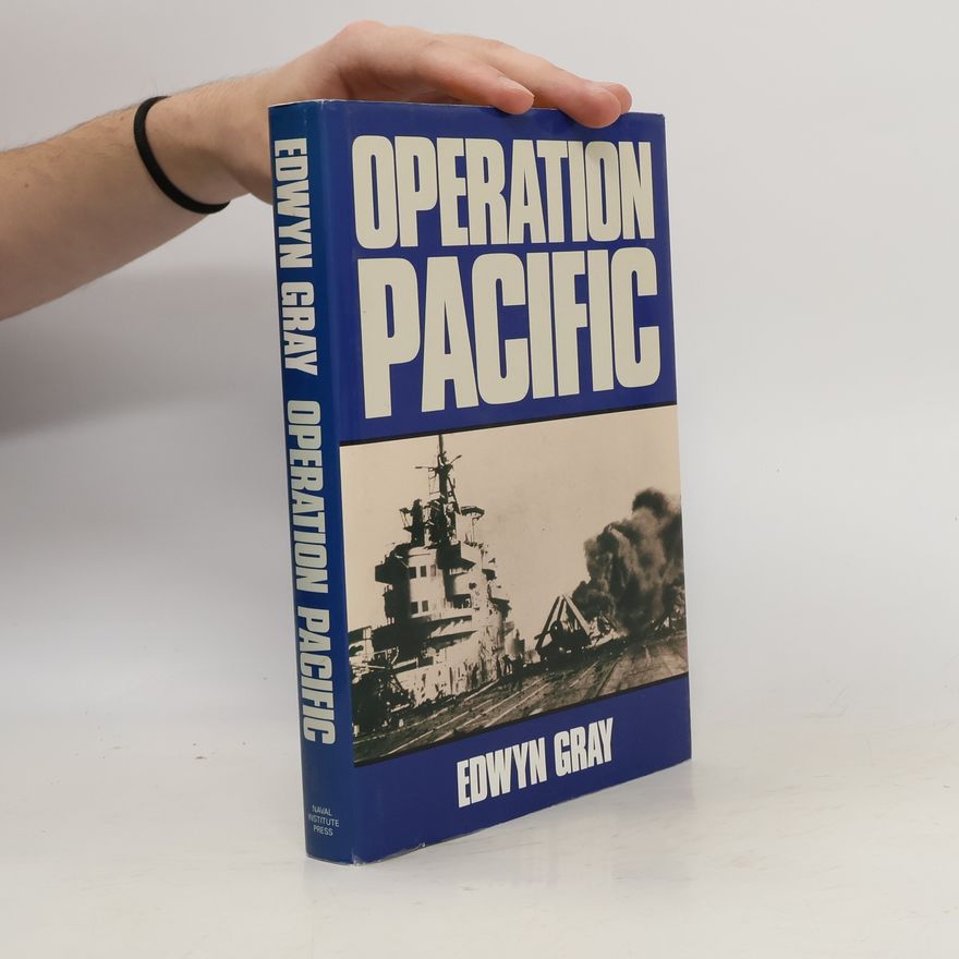 Edwyn Gray Operation Pacific