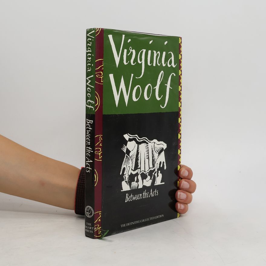 Virginia Woolf Between the Acts