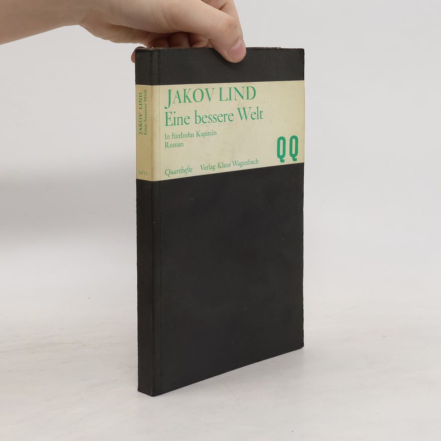 Jakov Lind Eine bessere Welt