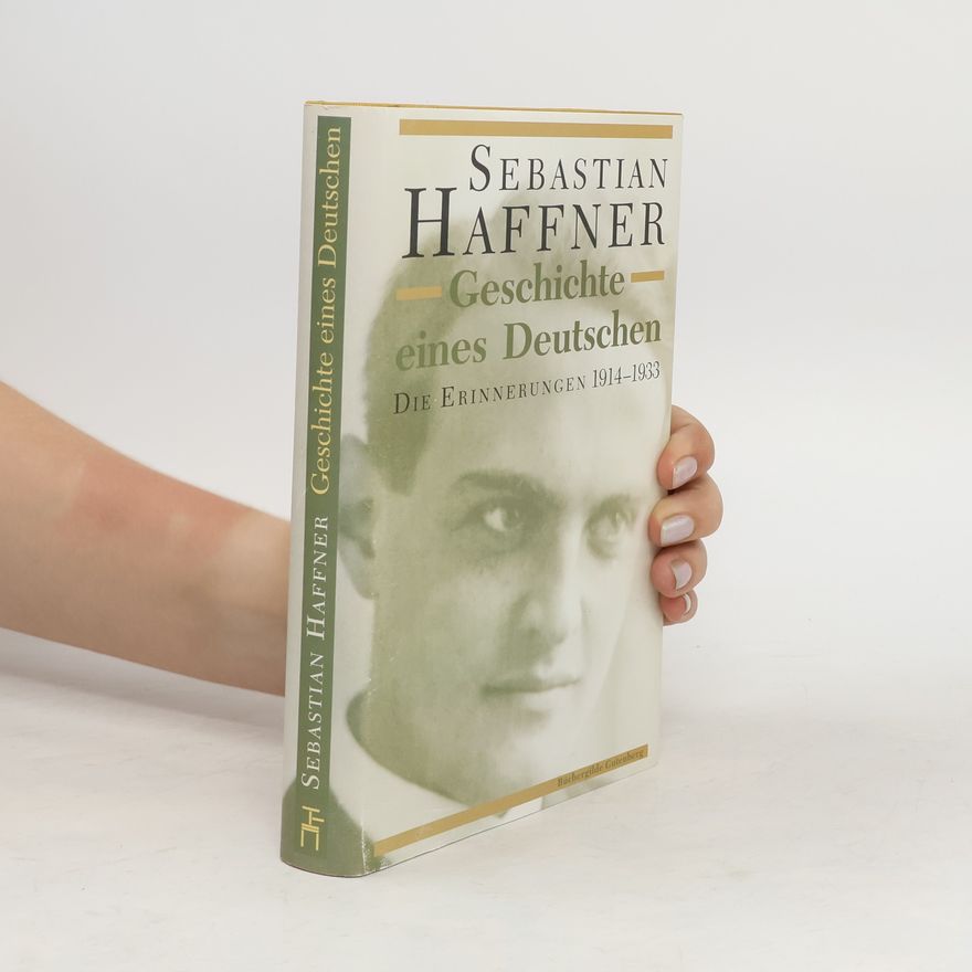 Sebastian Haffner Geschichte eines Deutschen