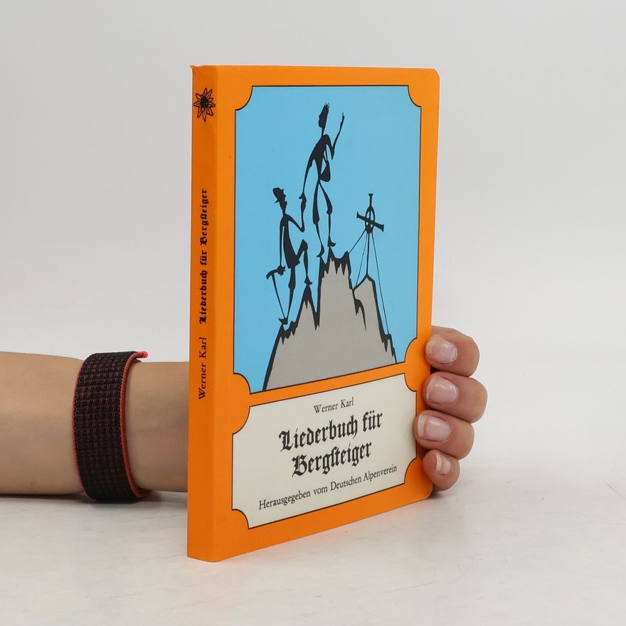 Werner Karl Liederbuch für Bergsteiger