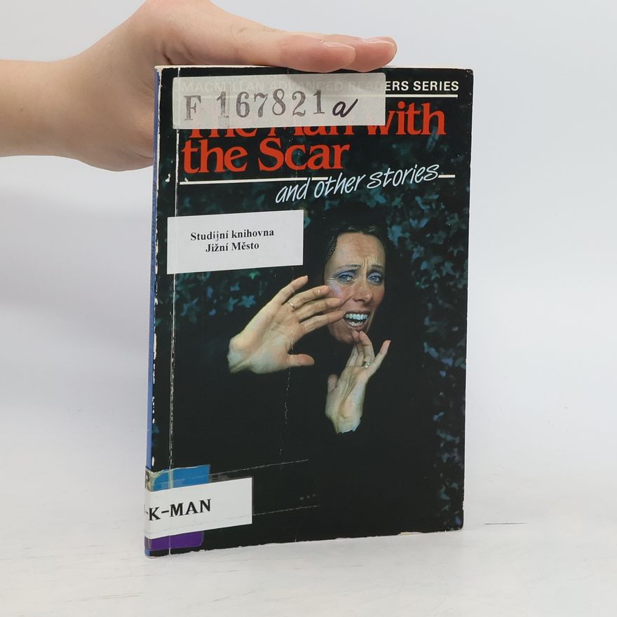 Sarah Woolard The Man with the Scar and Other Stories