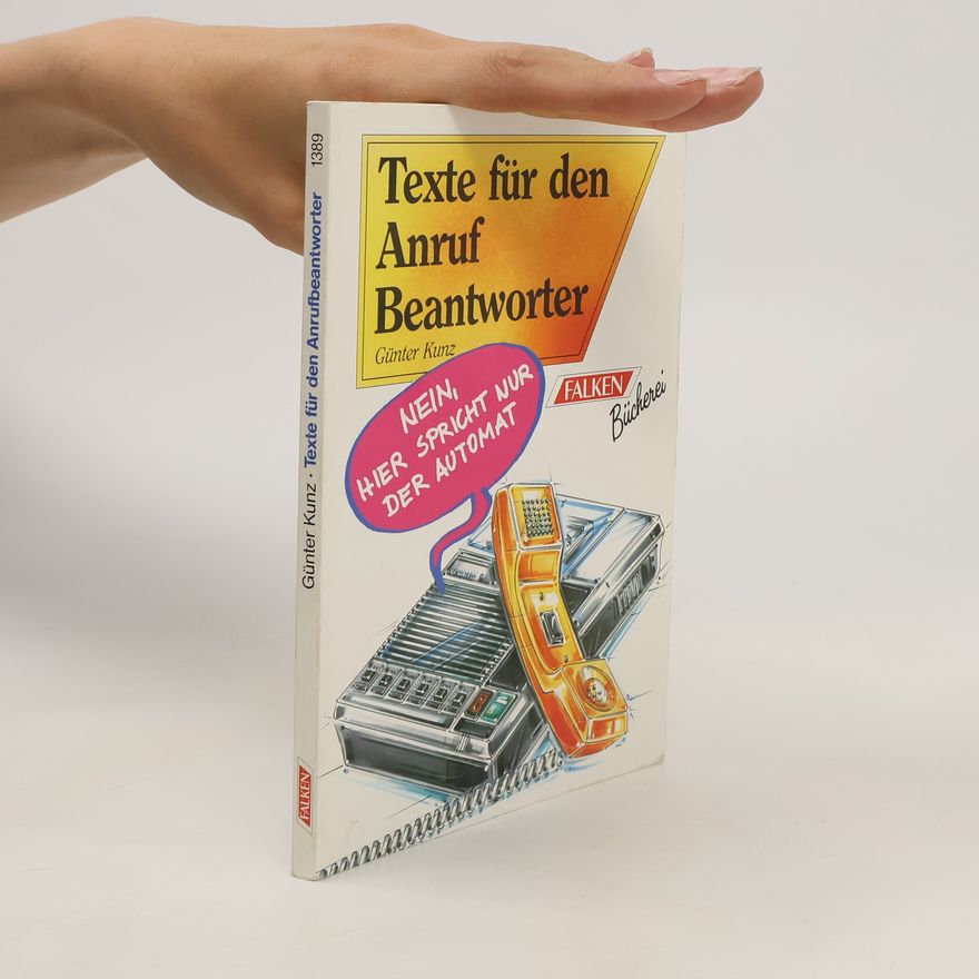 Günter Kunz Texte für den Anrufbeantworter