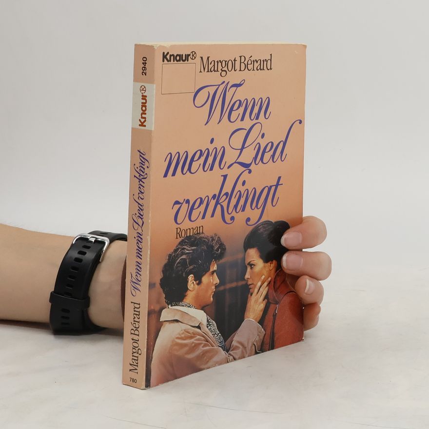 Margot Bérard Wenn mein Lied verklingt