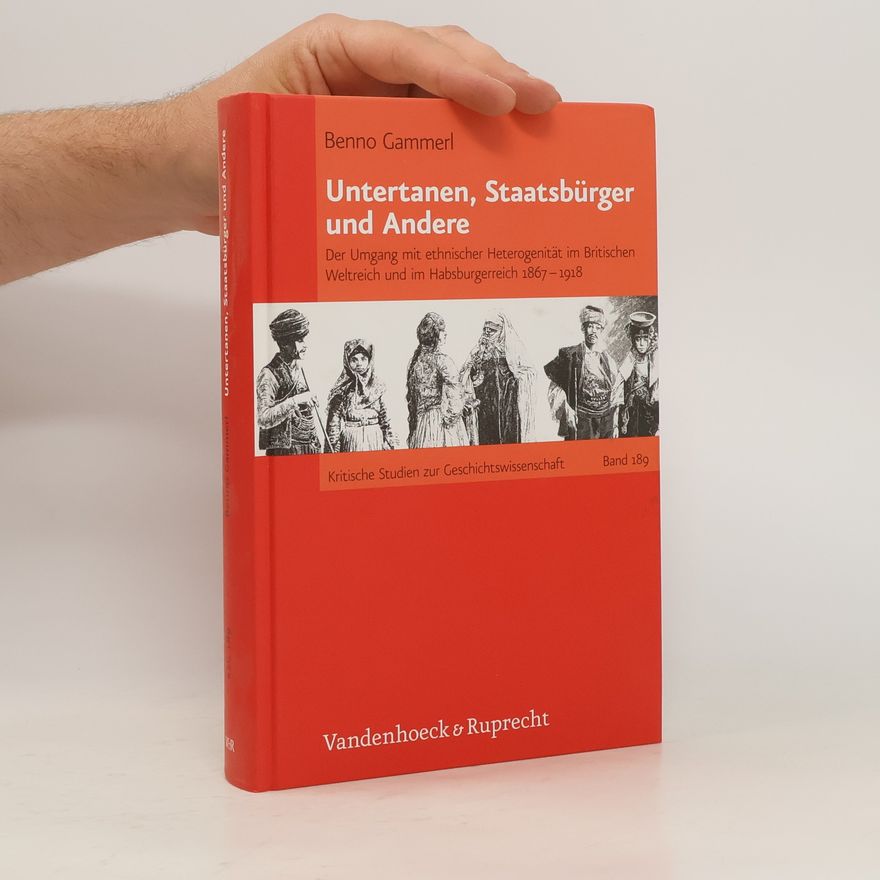 Benno Gammerl Staatsbürger, Untertanen und Andere