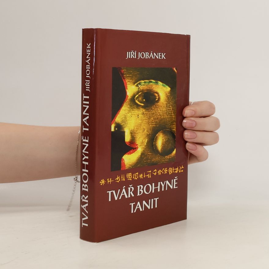 Jiří Jobánek Tvář bohyně Tanit