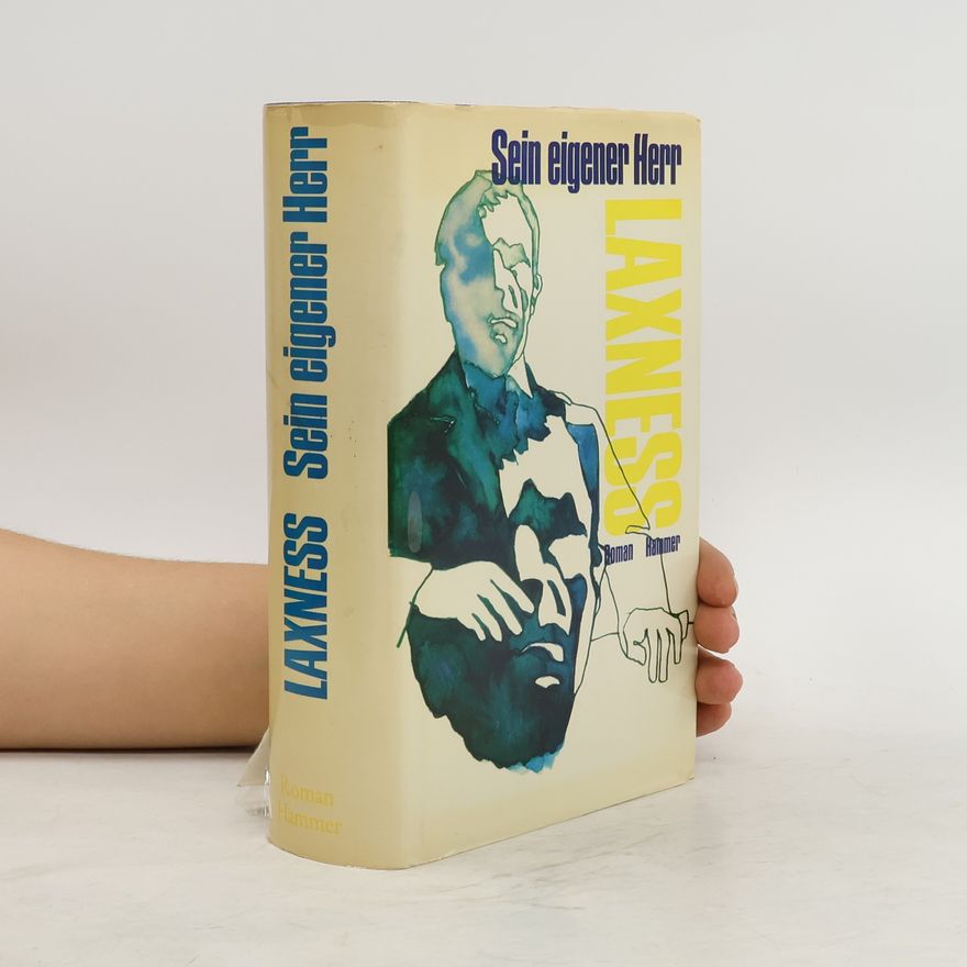 Halldór Laxness Sein eigener Herr