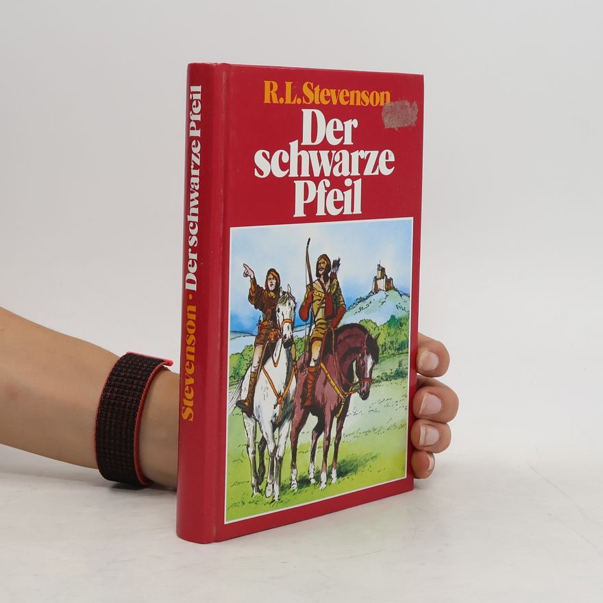 Robert Louis Stevenson Der schwarze Pfeil