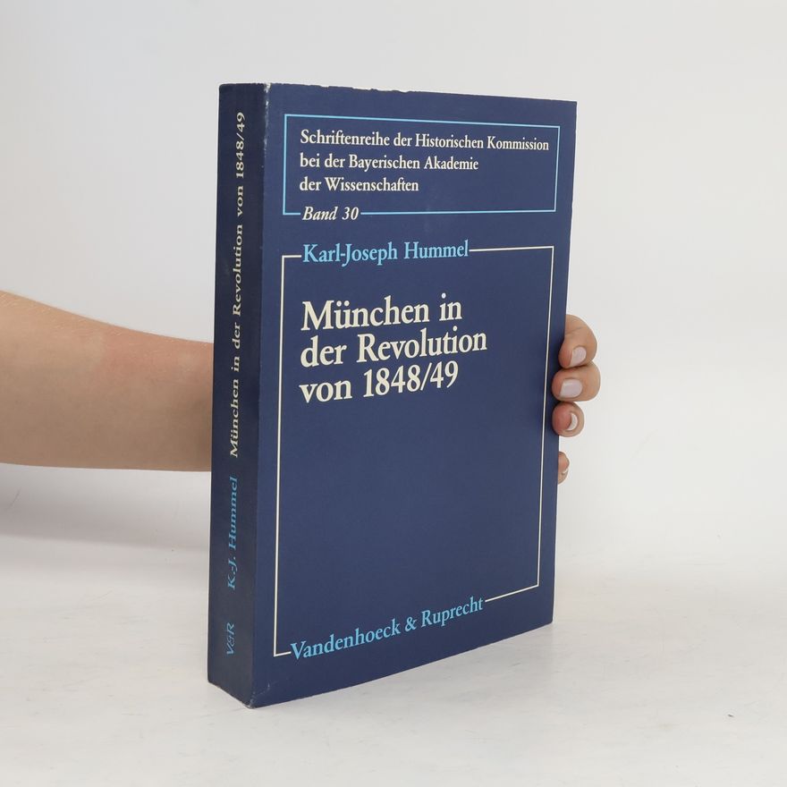 Karl Joseph München in der Revolution von 1848/49