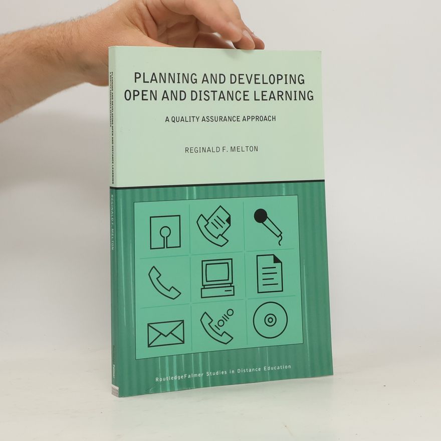 Reginald F. Melton Planning and Developing Open and Distance Learning