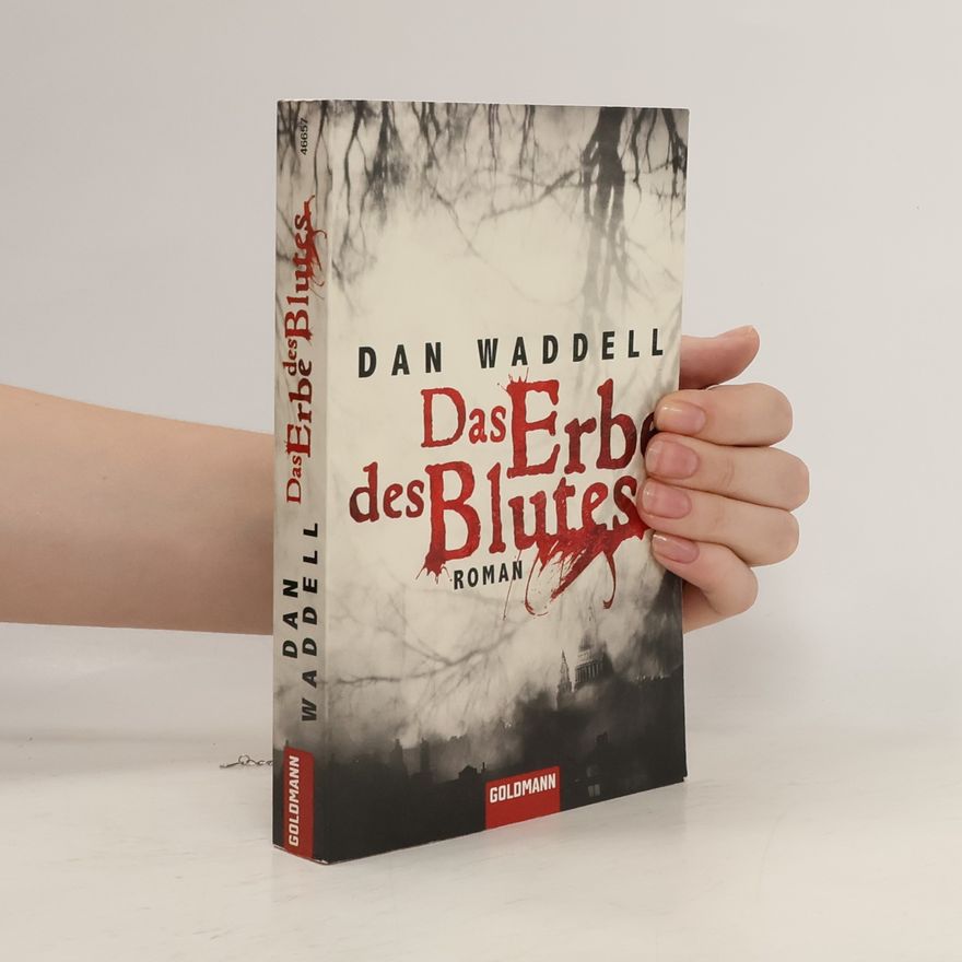 Dan Waddell Das Erbe des Blutes