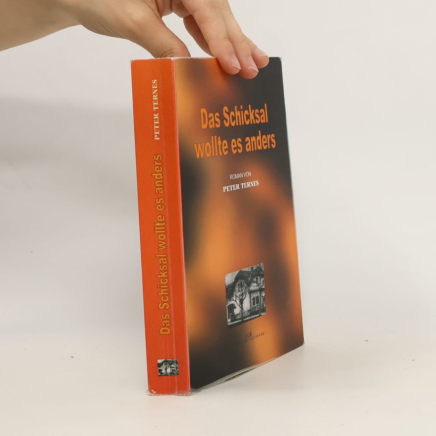 Peter Ternes Das Schicksal wollte es anders