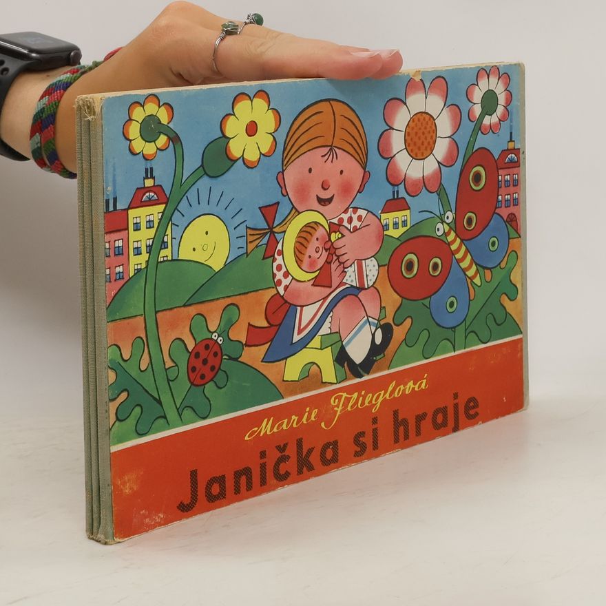 Marie Flieglová Janička si hraje