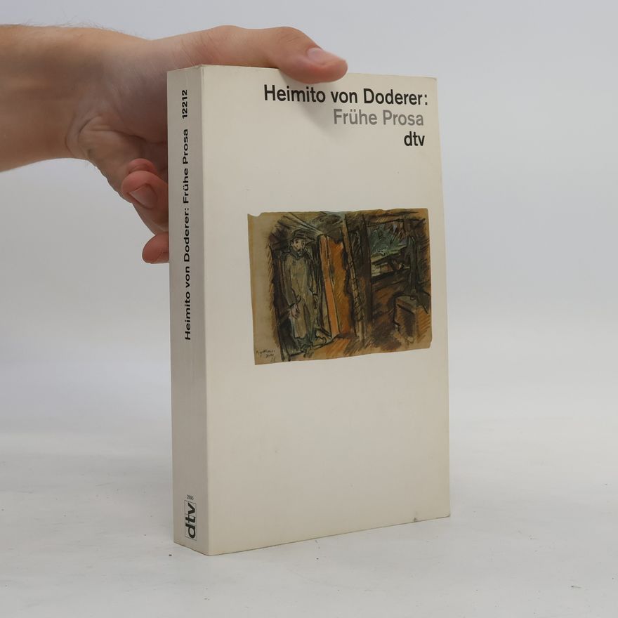 Heimito von Doderer Frühe Prosa