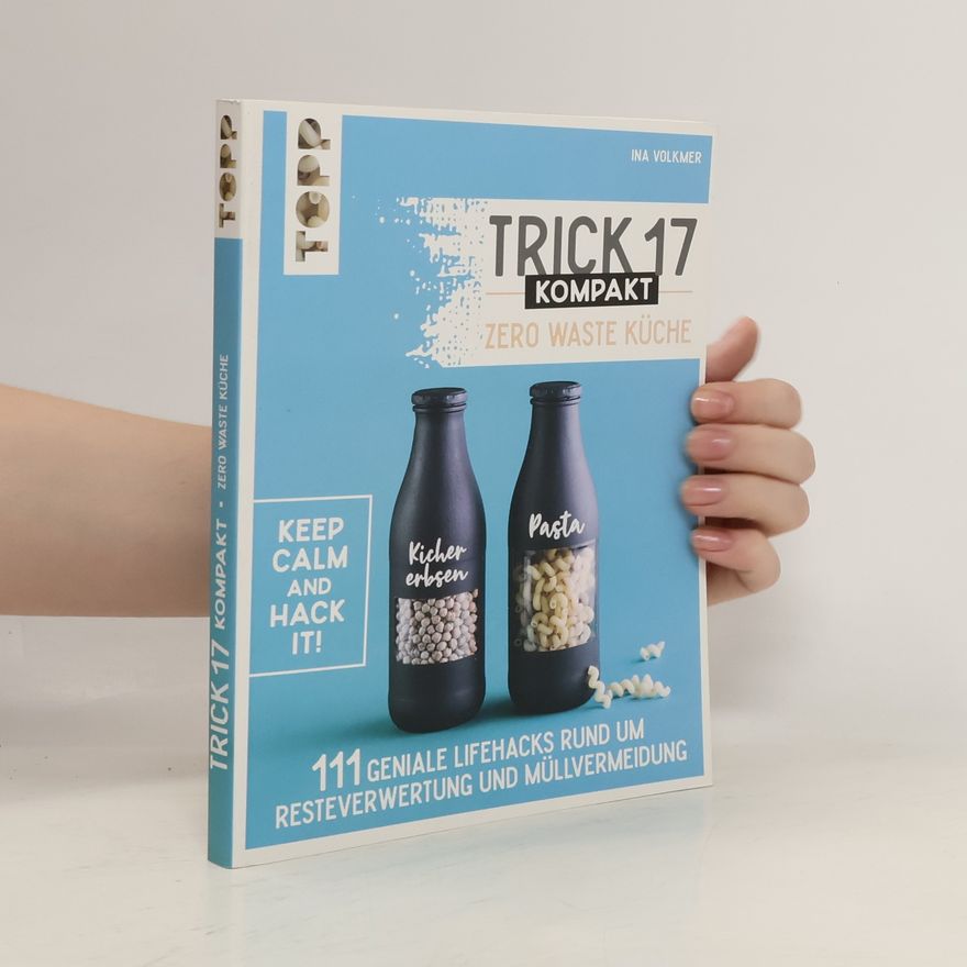 Ina Volkmer Trick 17 kompakt - Zero Waste Küche
