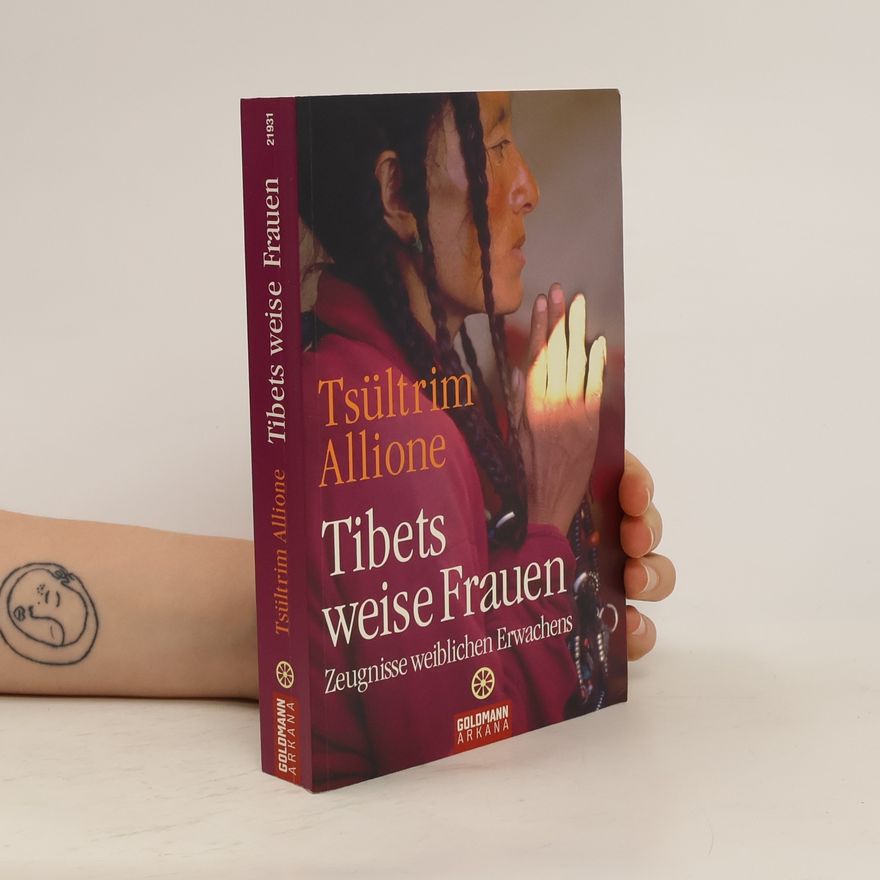 Tsultrim Allione Tibets weise Frauen