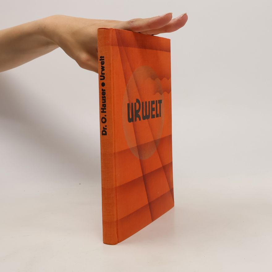 O. Hauser Urwelt