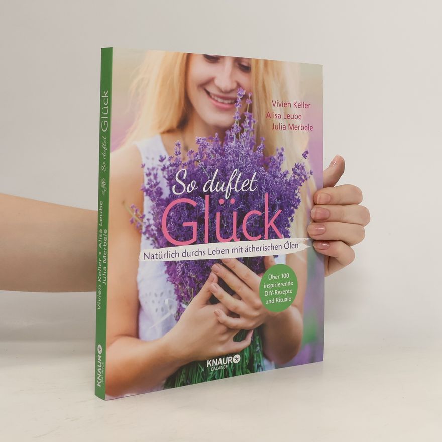 Autorenkollektiv So duftet glück