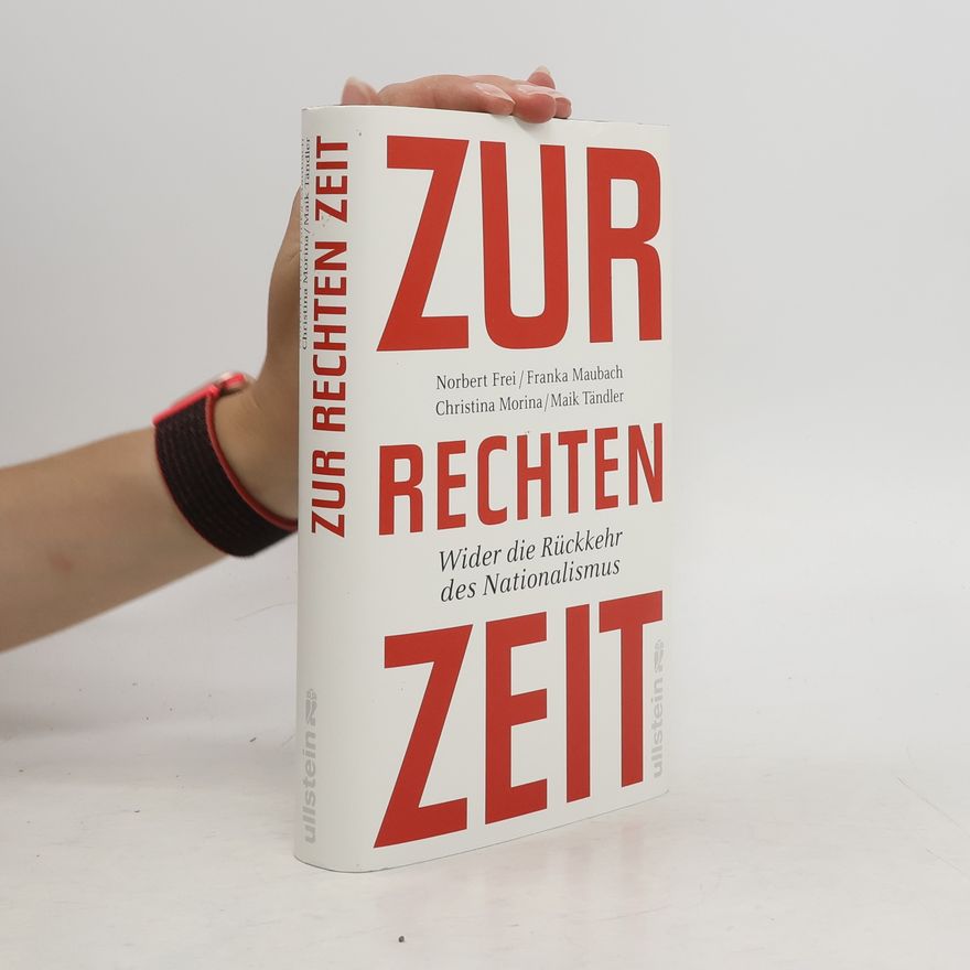 Norbert Frei Zur rechten Zeit