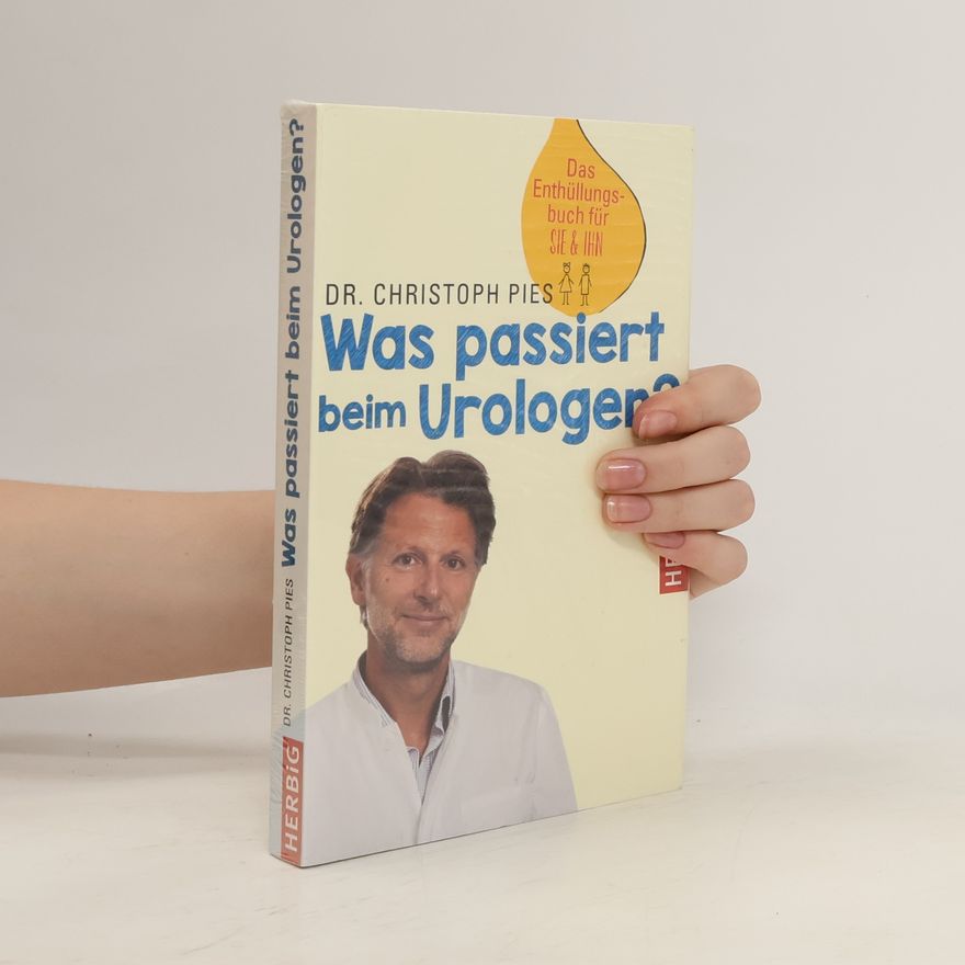 Christoph Pies Was passiert beim Urologen?