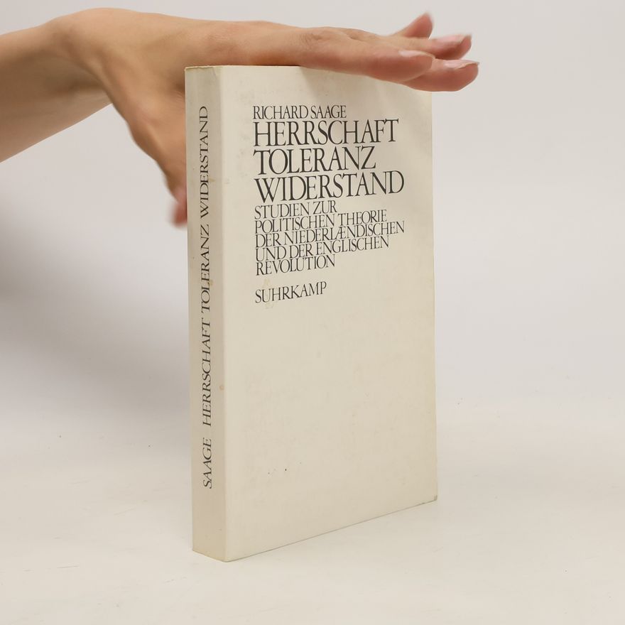 Richard Saage Herrschaft, Toleranz, Widerstand