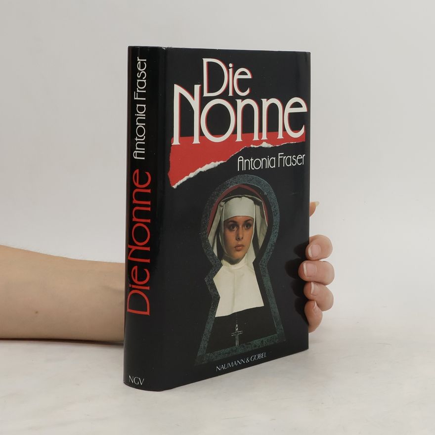 Antonia Fraser Die Nonne