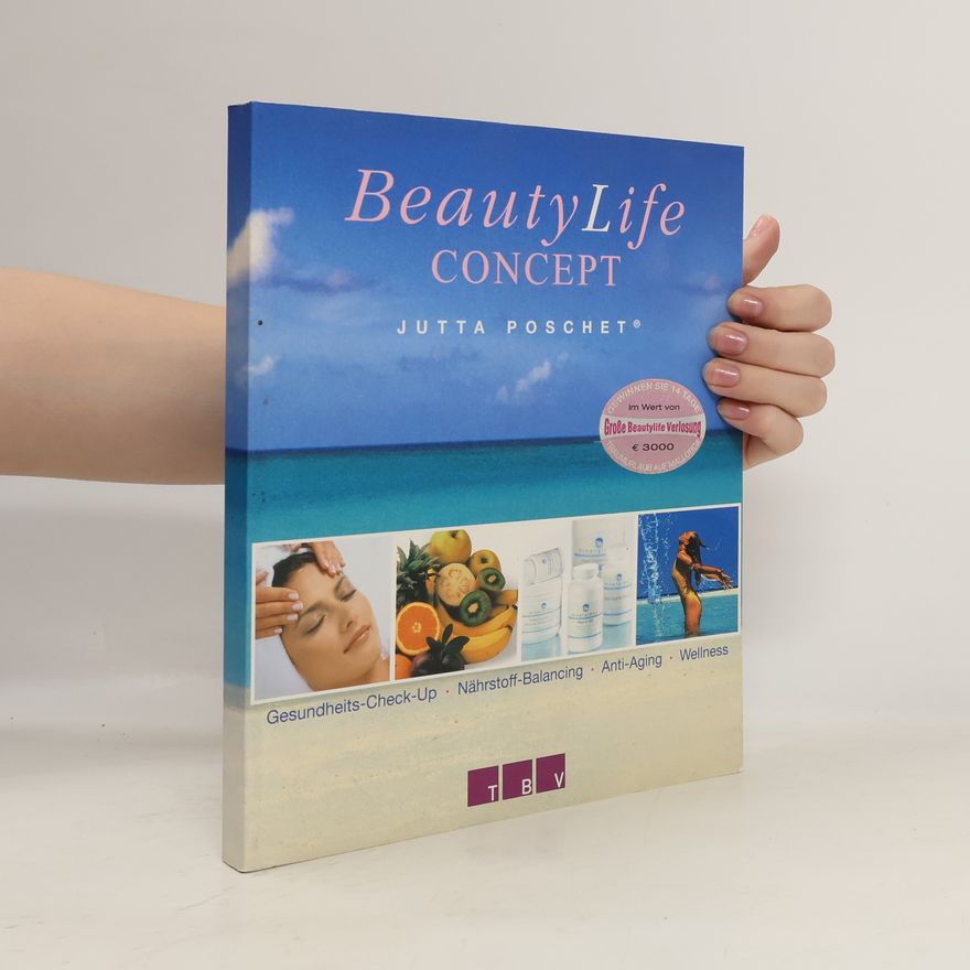 Jutta Poschet BeautyLife concept