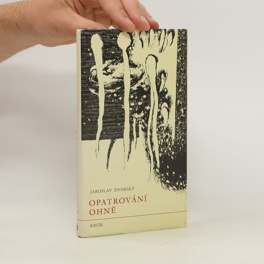 Bořivoj Borovský Opatrování ohně