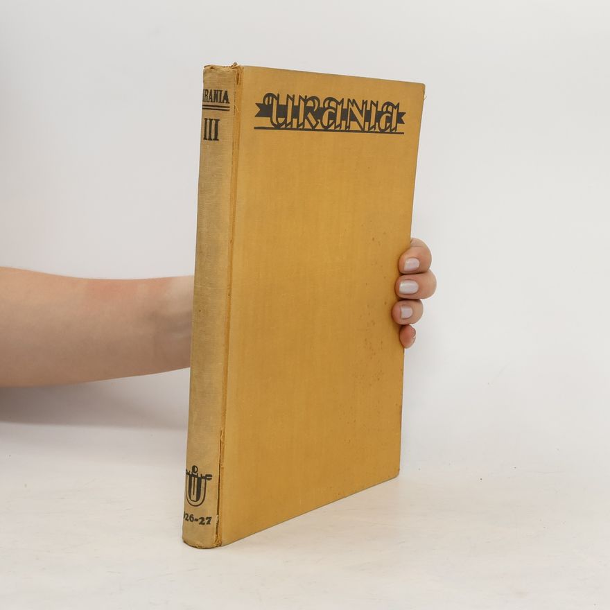 Various authors Urania. Kulturpolitische Monatshefte über Natur und Gesellschaft. 3. Jahrgang 1926/27