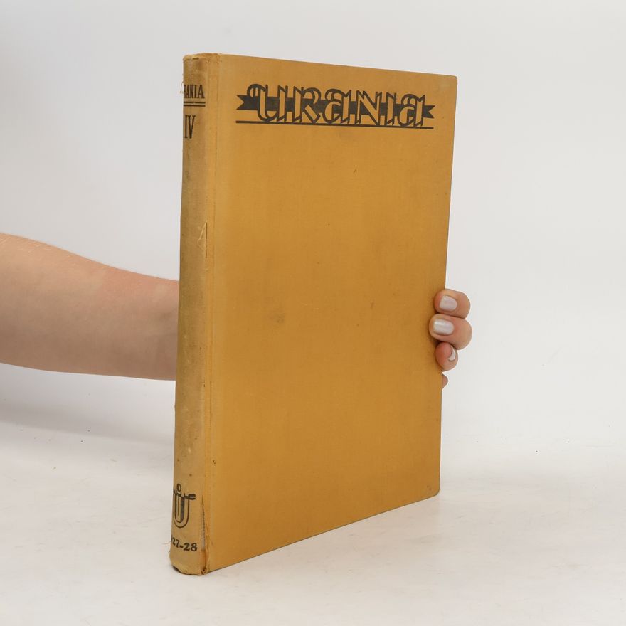 Various authors Urania. Kulturpolitische Monatshefte über Natur und Gesellschaft. 4. Jahrgang 1927/28