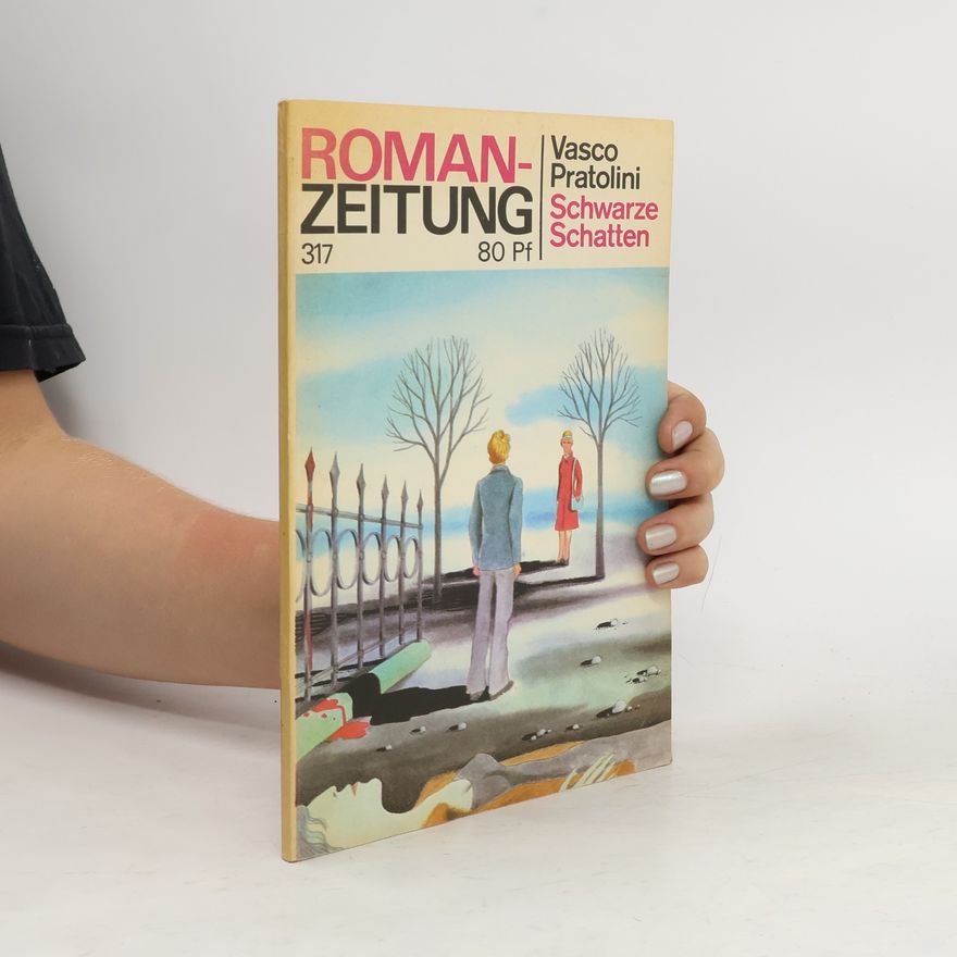Vasco Pratolini Roman-Zeitung Heft 317 7/1976. Schwarze Schatten