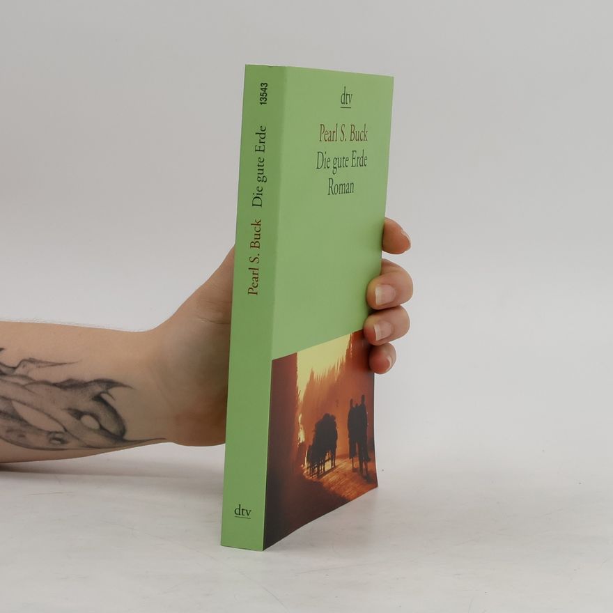 Pearl S. Buck Die gute Erde