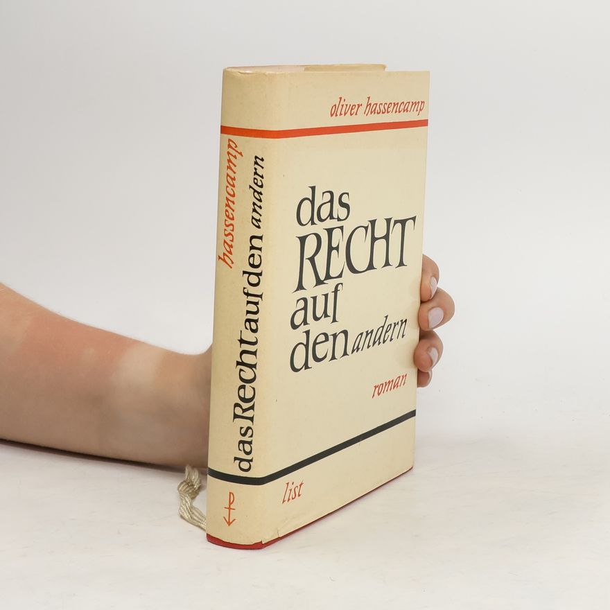 Oliver Hassencamp Das Recht auf den andern