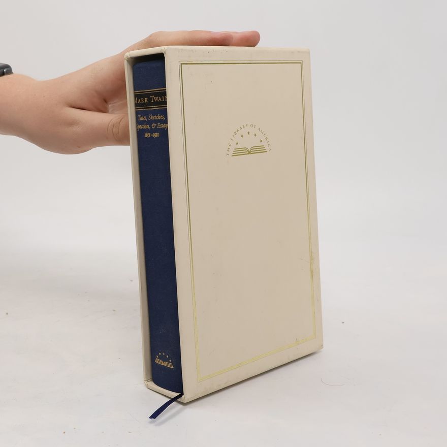 Mark Twain Tales, Sketches, Speeches, & Essays 1891-1910