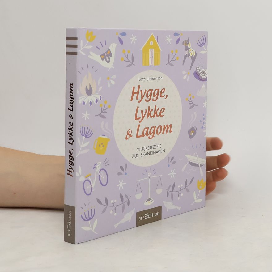 Lotta Johannson Hygge, Lykke & Lagom