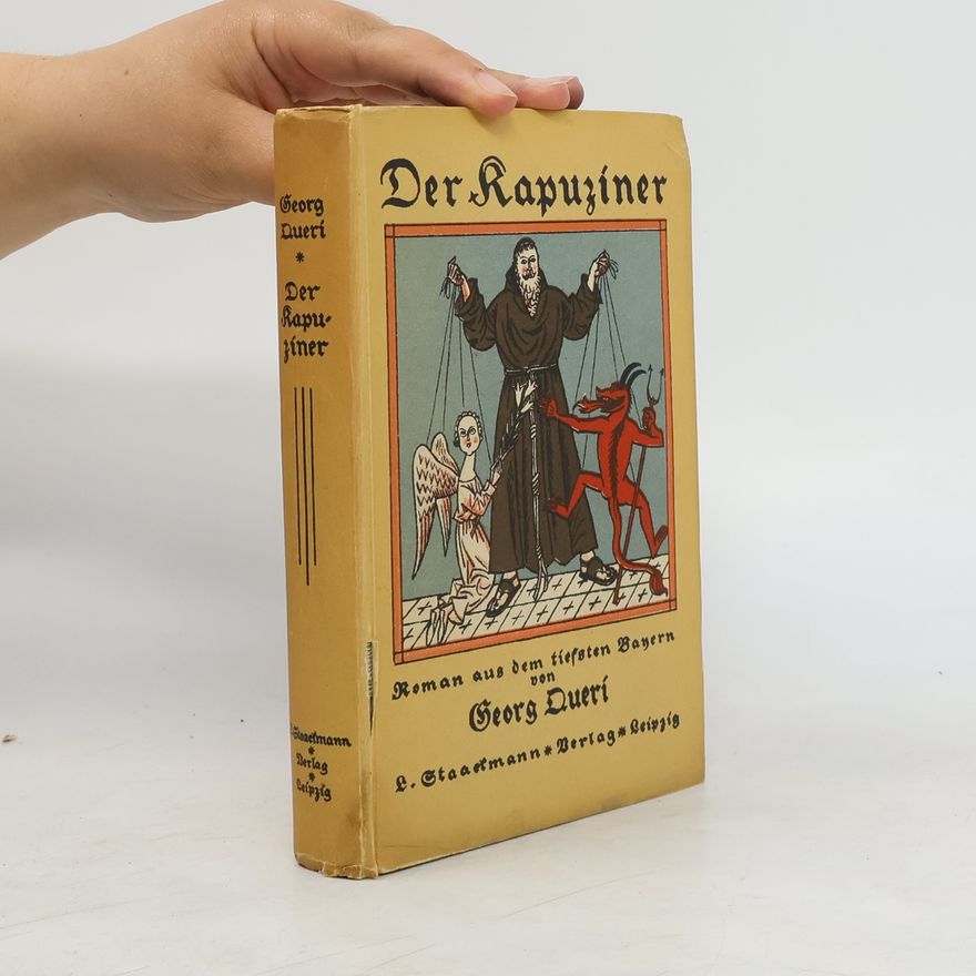 Georg Queri Der Kapuzinger
