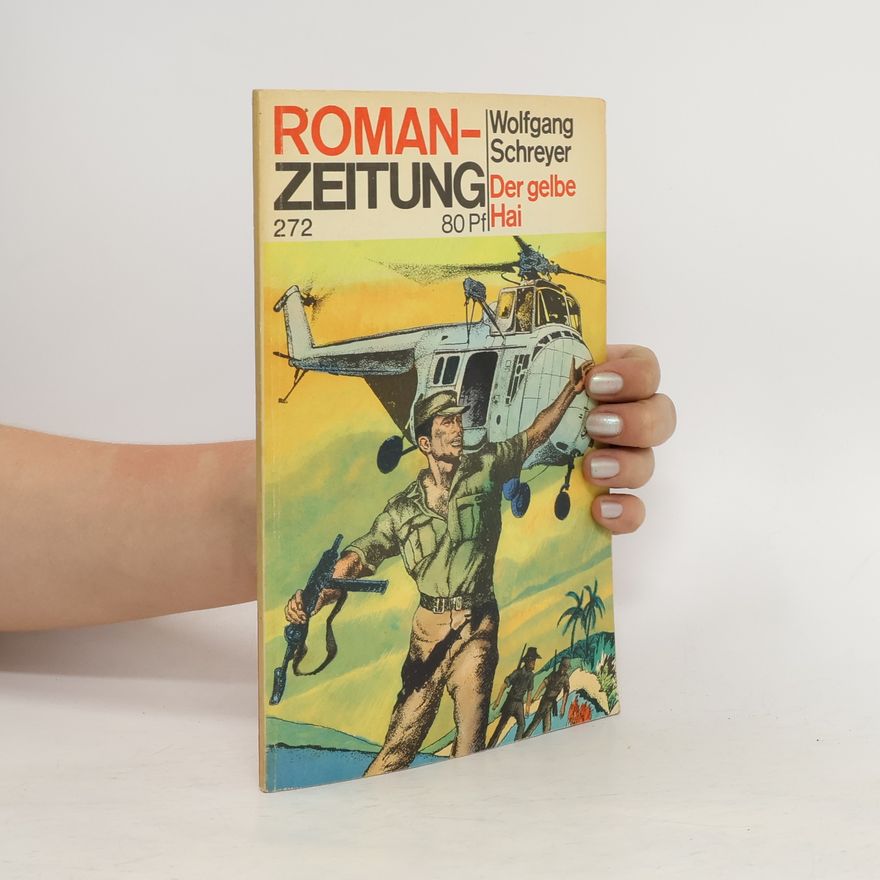 Wolfgang Schreyer Der gelbe Hai