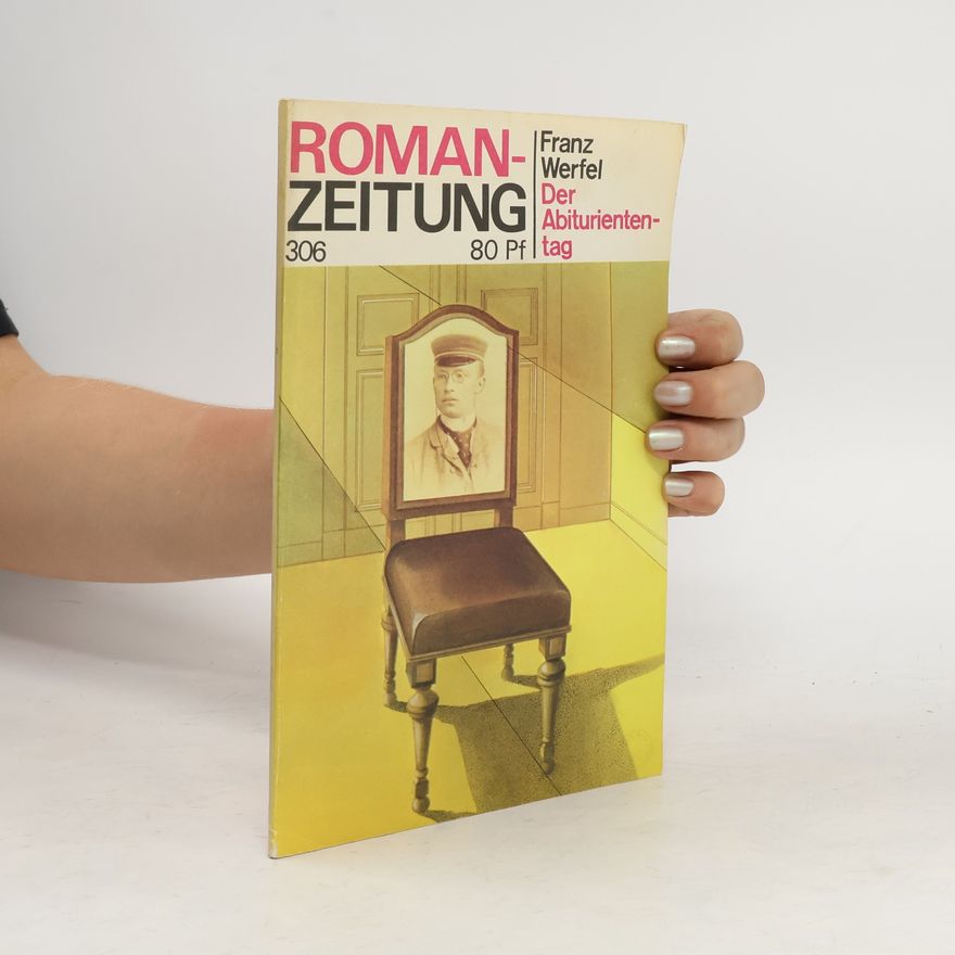 Franz Werfel Romanzeitung. Der Abituriententag 9/1975
